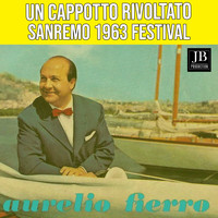 Aurelio Fierro - Un cappotto rivoltato (Festival di Sanremo 1963)