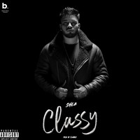 Shez - Classy (Explicit)