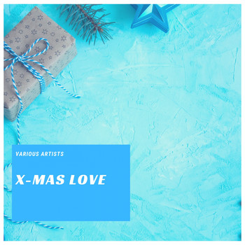 Various Artists - X-Mas Love