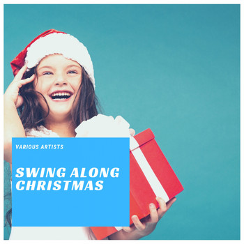 Various Artists - Swing Along Christmas