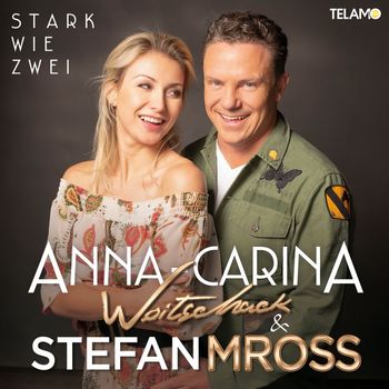 Anna-Carina Woitschack & Stefan Mross - Stark wie Zwei (Jojo Fox Mix)
