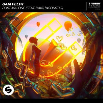 Sam Feldt - Post Malone (feat. RANI) (Acoustic)