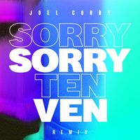 Joel Corry - Sorry (Ten Ven Remix)