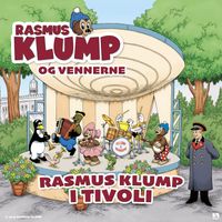 Rasmus Klump - Rasmus Klump I Tivoli