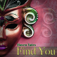 Haven Yates - Find You