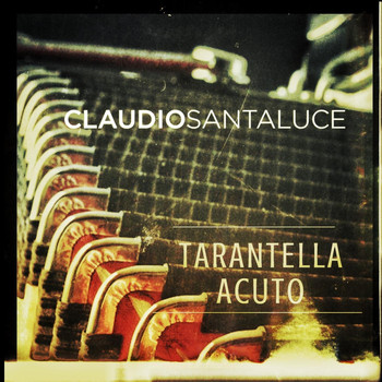 Claudio Santaluce - Tarantella Acuto