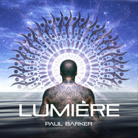 Paul Barker - Lumiere