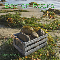 Jeff Stone - Box of Rocks