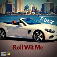 Dange - Roll Wit Me (Explicit)