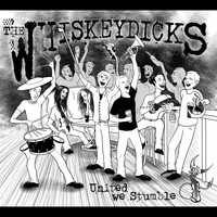 The Whiskeydicks - United We Stumble