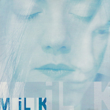 Milk - Milk