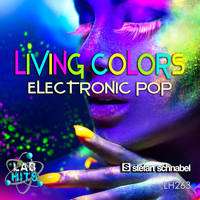 Stefan Schnabel - Living Colors: Electronic Pop