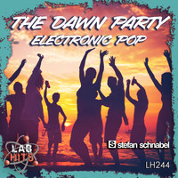 Stefan Schnabel - The Dawn Party: Electronic Pop