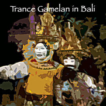 unknown - Trance Gamelan in Bali