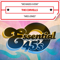 The Corvells - We Made a Vow / Miss Jones (Digital 45)