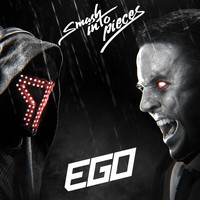 Smash Into Pieces - Ego (Explicit)