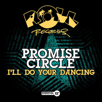 Promise Circle - I'll Do Your Dancing