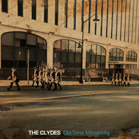 The Clydes - Old-Time Monarchy