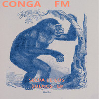 Conga FM - Selva De Los Suenos EP