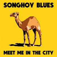 Songhoy Blues - Meet Me in the City - EP
