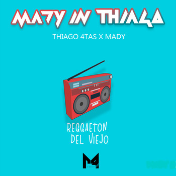 Thiago 4Tas & Mady Oficial - Reggaeton del Viejo (Explicit)