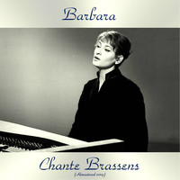 Barbara - Chante Brassens (Remastered 2019)