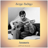 Sergio Endrigo - Annamaria (Remastered 2019)