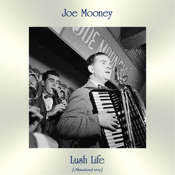 Joe Mooney - Lush Life (Remastered 2019)