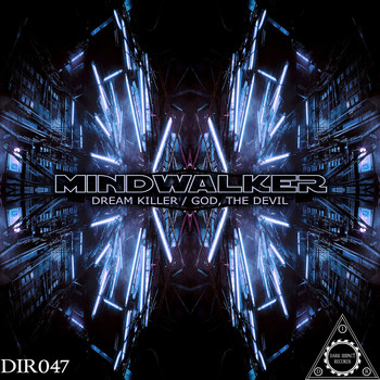 Mindwalker - Dream Killer / God, the Devil