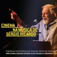 Sérgio Ricardo - Cinema Na Música (ao Vivo)