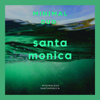 Minimal Duo - Santa Monica