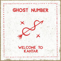Ghost Number - Welcome to Kamtar