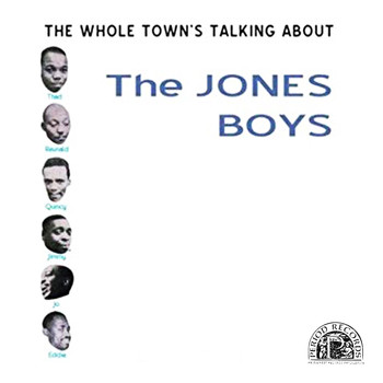 The Jones Boys - The Whole Town's Talking About the Jones Boys
