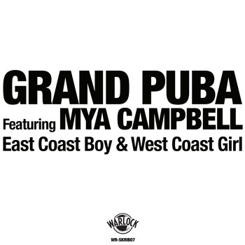 Grand Puba - East Coast Boy & West Coast Girl (Explicit)