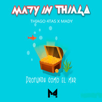 Thiago 4Tas & Mady Oficial - Profunda Como el Mar