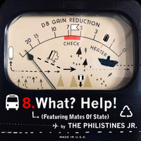 The Philistines Jr. - What? Help! (feat. Mates of State)