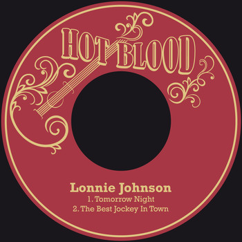 Lonnie Johnson - Tomorrow Night / The Best Jockey in Town