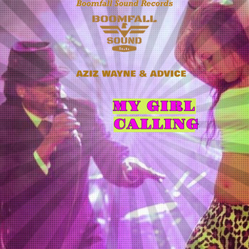 Aziz Wayne - My Girl Calling