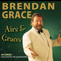 Brendan Grace - Airs & Graces