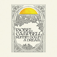 Isobel Campbell - Runnin' Down a Dream