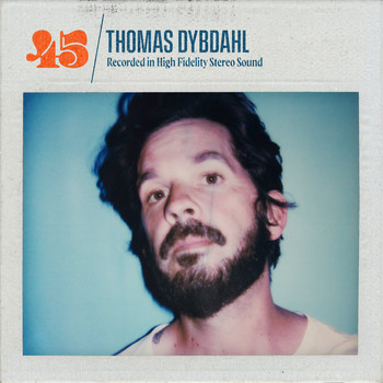 Thomas Dybdahl - 45 (Explicit)