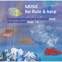 Małgorzata Milewska Sundberg  & Arild Andersen - Music for flute & harp