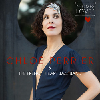 Chloe Perrier - Comes Love