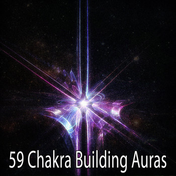 Zen Meditation and Natural White Noise and New Age Deep Massage - 59 Chakra Building Auras