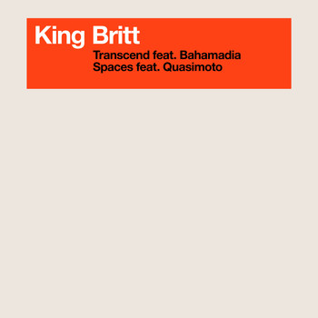 King Britt - Transcend / Spaces (Explicit)