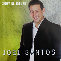 Joel Santos - Chuva de Benção