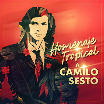 Varios Artistas - Homenaje Tropical a Camilo Sesto