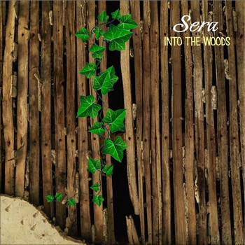 Sera - Into the Woods