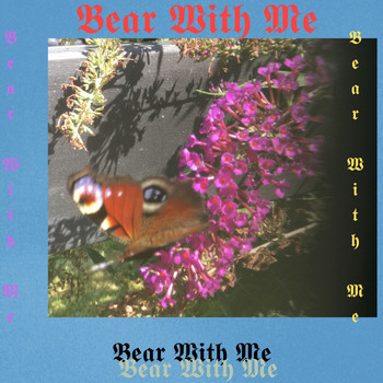 Bear With Me - Bear with Me