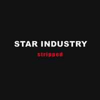 Star Industry - Stripped